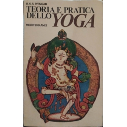 B.K.S. Iyengar - Teoria e pratica dello yoga